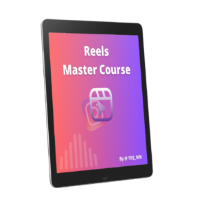 Reels Master Course